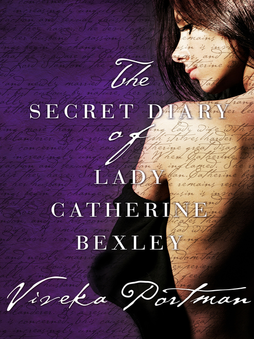 Title details for The Secret Diary of Lady Catherine Bexley (The Regency Diaries, #1) by Viveka Portman - Wait list